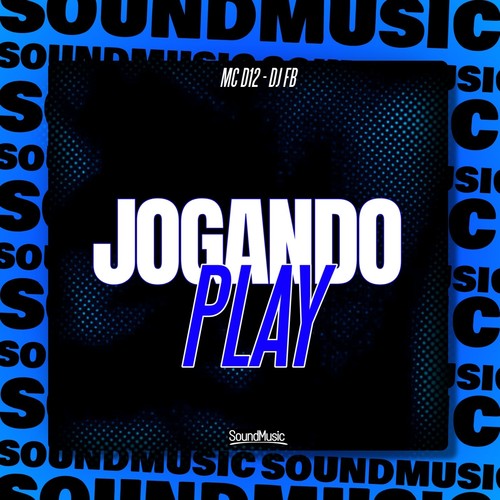 JOGANDO PLAY (Explicit)