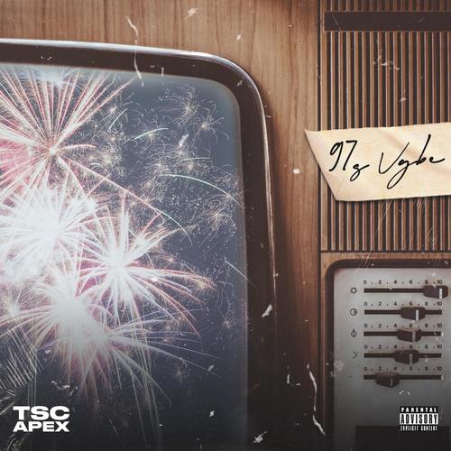 97s VYBE (Explicit)