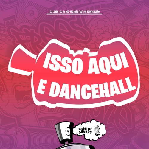 Isso Aqui e Dancehall (Explicit)