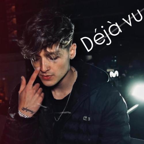 Déjà vu (Explicit)