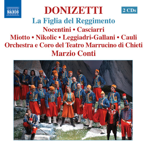 DONIZETTI: Figlia del reggimento (La) [The Daughter of the Regiment]