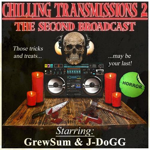 Chilling Transmissions 2 (Explicit)