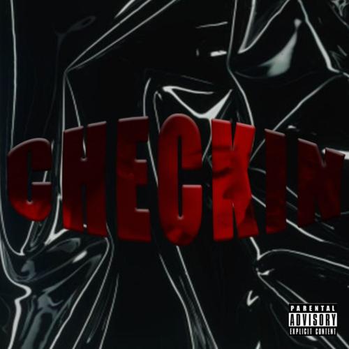 Checkin' (Explicit)