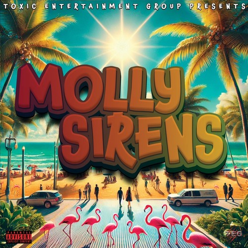 Molly Sirens (feat. Meech Tha One) [Explicit]