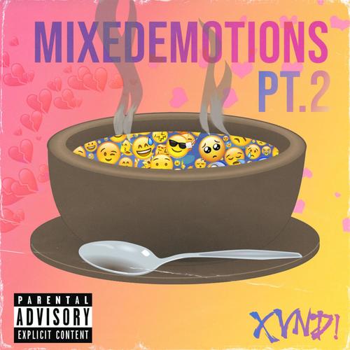 Mixedemotions Pt.2 (Explicit)