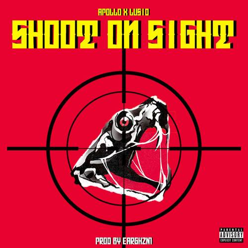 Shoot on Sight (Explicit)