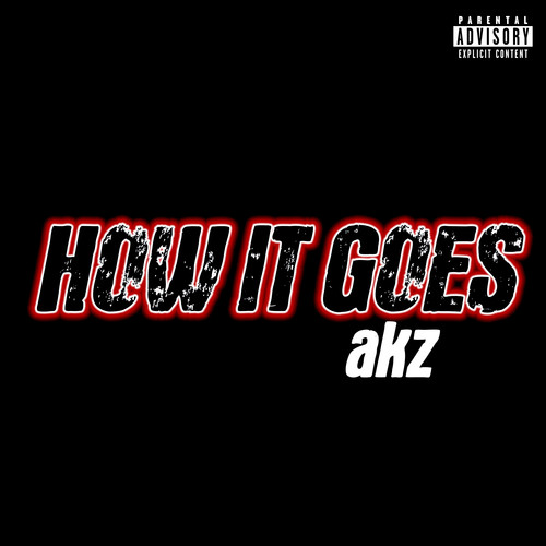 How It Goes (Explicit)