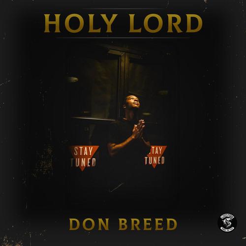 HOLY LORD (feat. MIKE LO & ALAYSHA FOX) [Explicit]