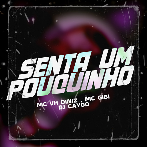 Senta Um Pouquinho (Explicit)