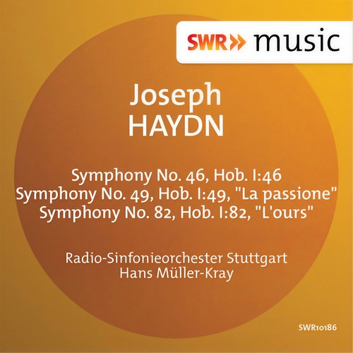 HAYDN, J.: Symphonies Nos. 46, 49 and 82 (Stuttgart Radio Symphony, Müller-Kray)