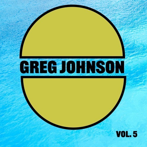 Greg Johnson, Vol. 5