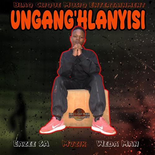 Ungang'hlanyisi