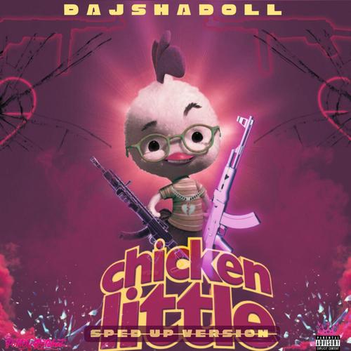 Chicken Little (Sped Up Version) [Explicit]