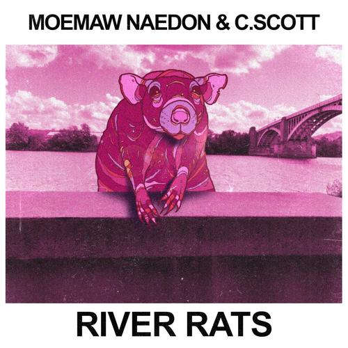 River Rats (Explicit)