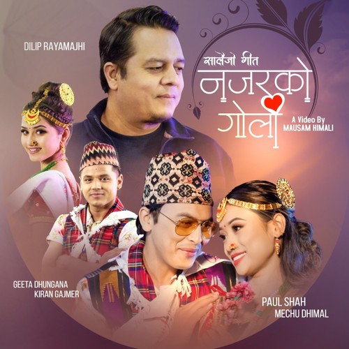 Nazar Ko Goli (feat. Sangeet Bhakari & Mechu Dhimal)