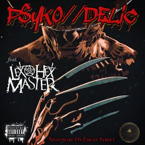 Nightmare On Emcee Street (feat. Lex The Hex Master) [Explicit]