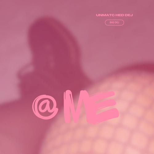 At Me (Explicit)