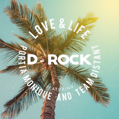 Love & Life (feat. Portia Monique & Team Distant)