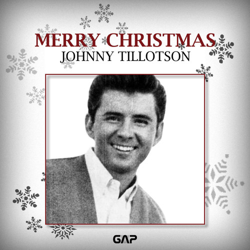 JOHNNY TILLOTSON - MERRY CHRISTMAS (SOFT LIGHT MUSIC COLLECTION) (Remastered)