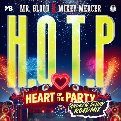 H.O.T.P. (Heart of the Party) (Andrew Denny Roadmix)