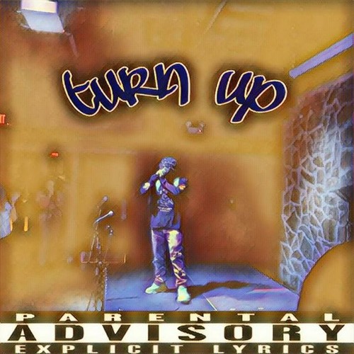 Turn Up (Explicit)