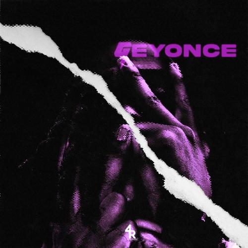GEYONCÉ (Explicit)