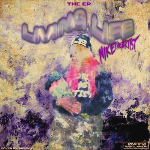 LIVING LIFE : THE EP (Explicit)