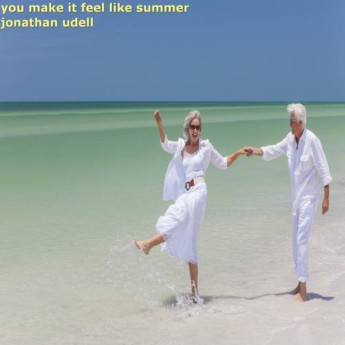 You Make It Feel Like Summer (feat. Bernie Godwin III, Chris Isenberg & Whitney Tai)