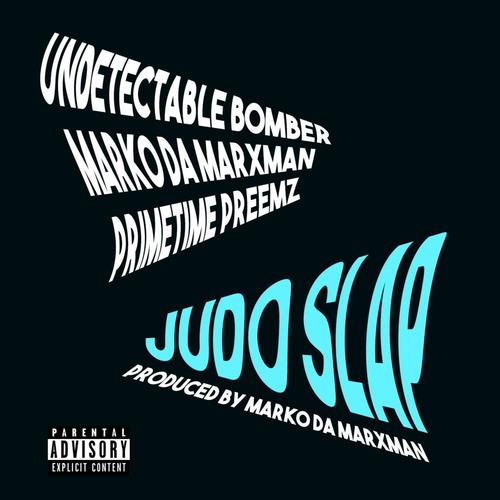 Judo Slap (feat. Marko Da Marxman & Primetime Preemz) [Explicit]