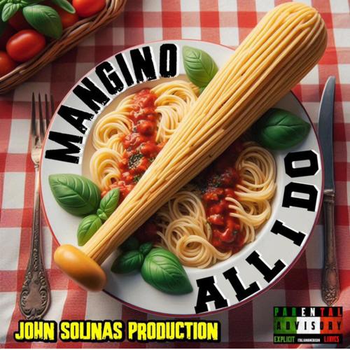 All I Do (feat. John Solinas) [Explicit]