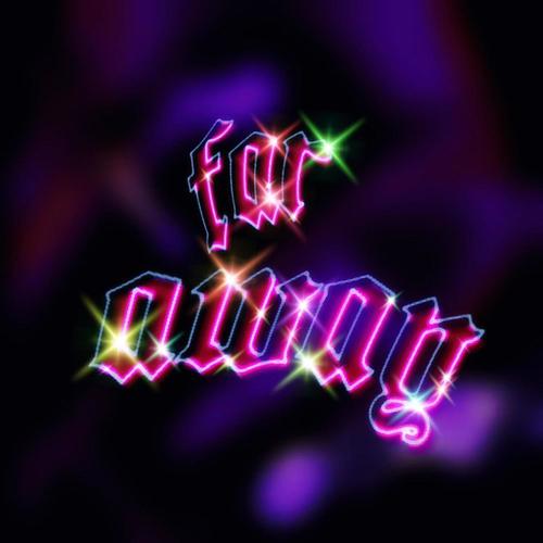 Far Away (Explicit)