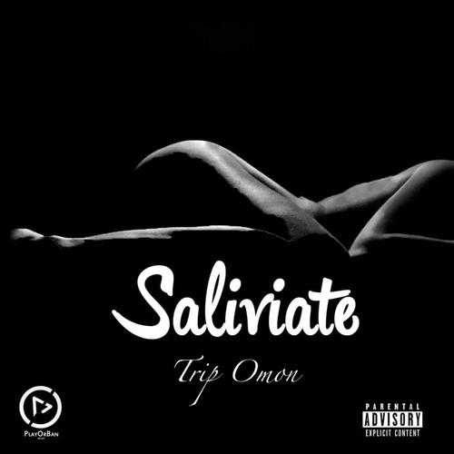 Saliviate (Explicit)