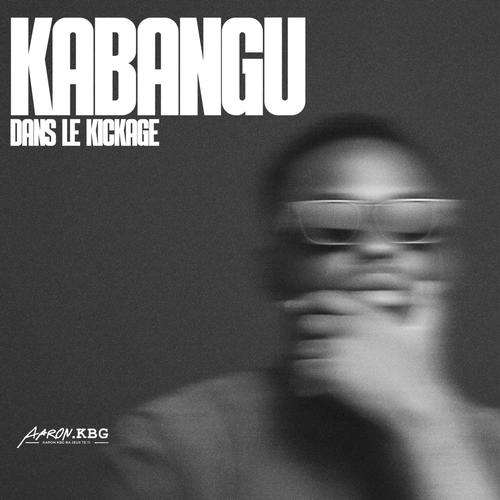 KABANGU: Dans le kickage