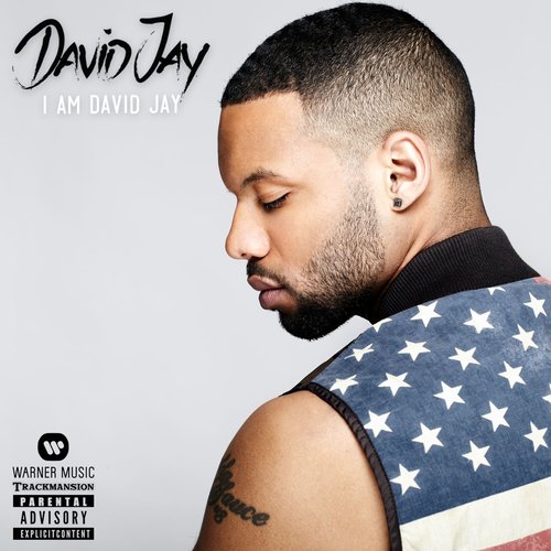 I Am David Jay (Explicit)