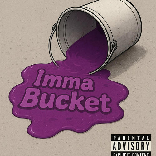 IMMA BUCKET (Explicit)