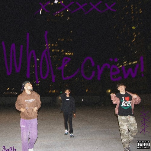 Whole Crew (Explicit)