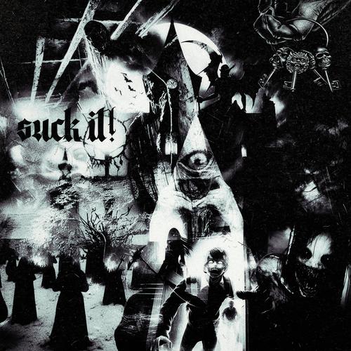 SUCK IT! (Explicit)