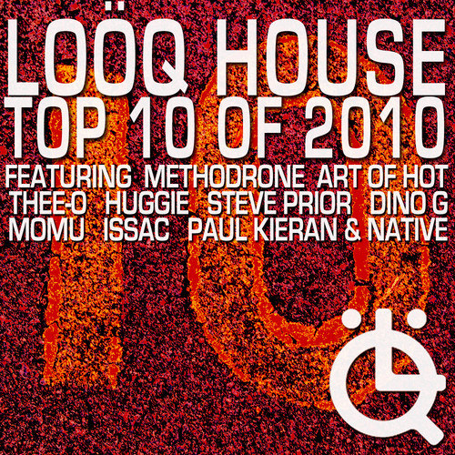 Loöq House - Top 10 in 2010