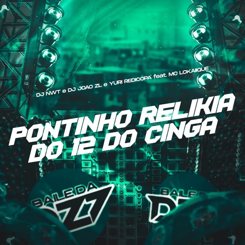 PONTINHO RELIKIA DO 12 DO CINGA (Explicit)