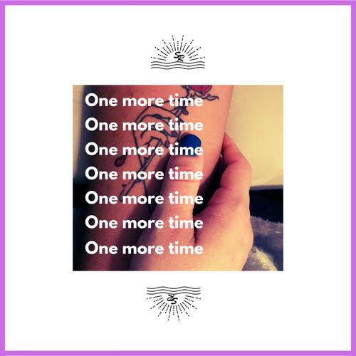 One more time