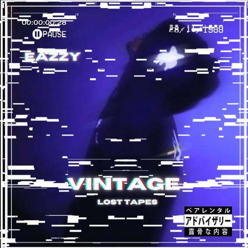 Vintage: Lost Tapes (Explicit)