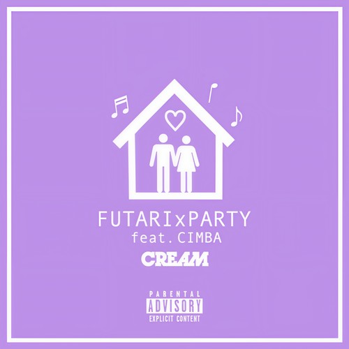 FUTARI x PARTY (feat. CIMBA) [Explicit]