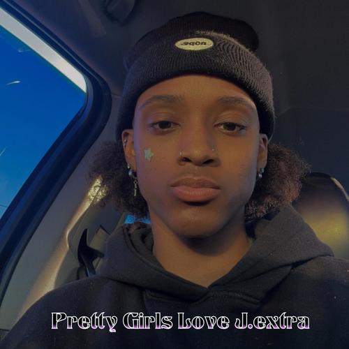 Pretty Girls Love J.extra