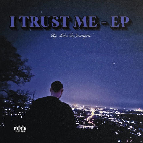 I TRUST ME - EP (Explicit)