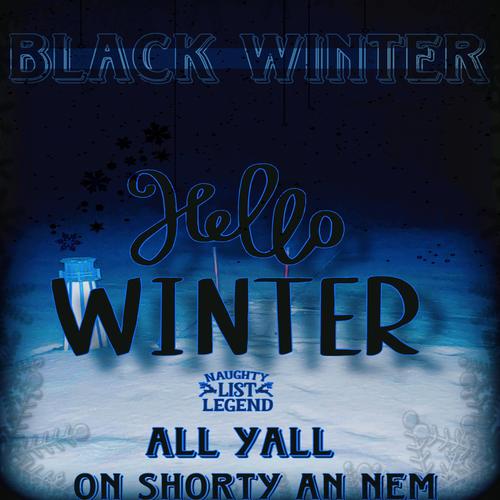 BLACK WINTER (Explicit)