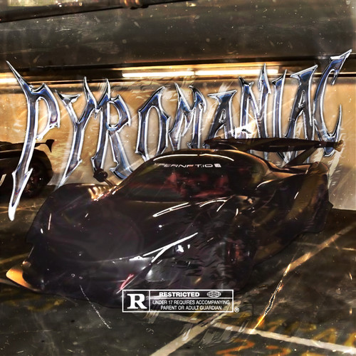 PYROMANIAC (Explicit)