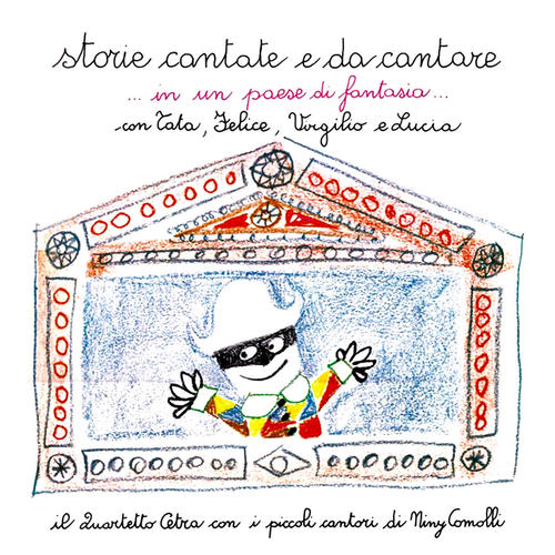 Storie cantate e da cantare... in un paese di fantasia...