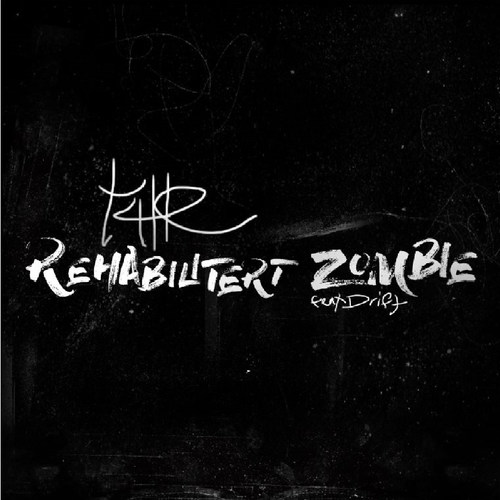 Rehabilitert Zombie (feat. Drift)