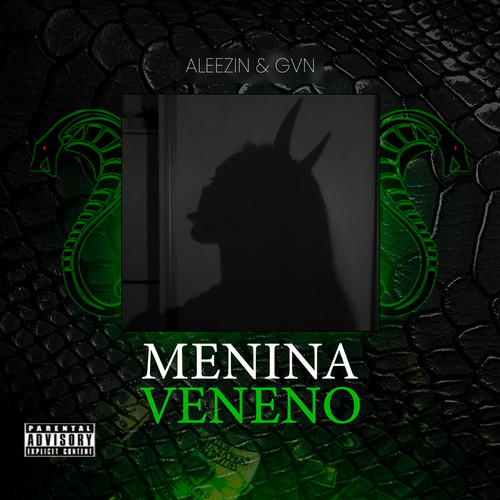 Menina Veneno (Explicit)
