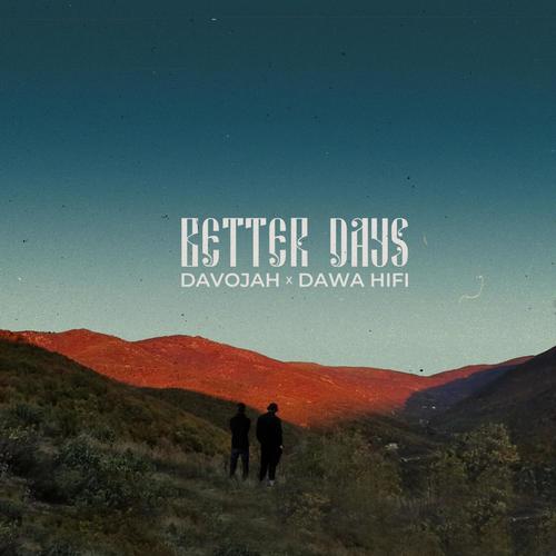 Better Days (Explicit)